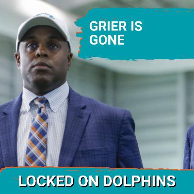 EMERGENCY PODCAST | Chris Grier No Longer Runs The Miami Dolphins' Football Operation EMERGENCY PODCAST | Chris Grier No Longer Runs The Miami Dolphins' Football Operation