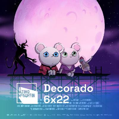 Decorado (2025) | Alberto Vázquez | El Último McGuffin 6x22