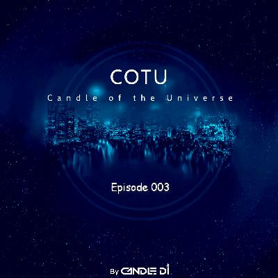 Candle Of The Universe [COTU] #3