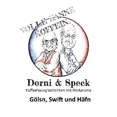 Gölsn, Swift und Häfn