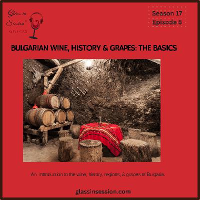 Wine from Bulgaria | S17E5