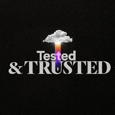 Tested & Trusted - Ps. Colin Higginbottom