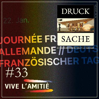 #33 „Vive l’amitié“