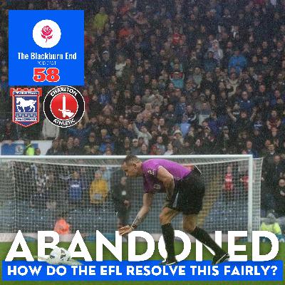 What should the EFL do now as Blackburn v Ipswich is abandoned?