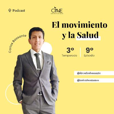 El movimiento y la salud con @carlosbassante