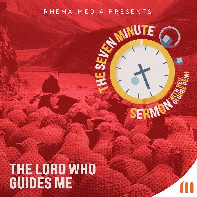 The Lord Who Guides Me