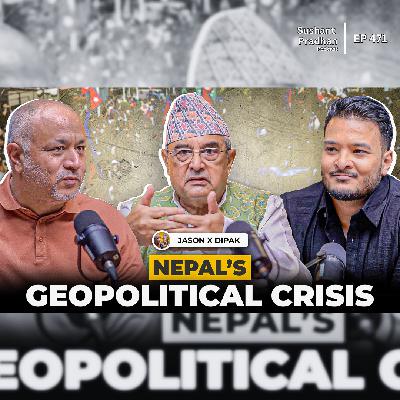 Ep:471| Nepal’s Geopolitical Crisis: Assassination & Gen Z Protest | Jason x Dipak | Sushant Pradhan Podcast