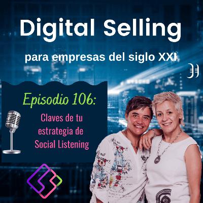 106. Claves de tu estrategia de Social Listening