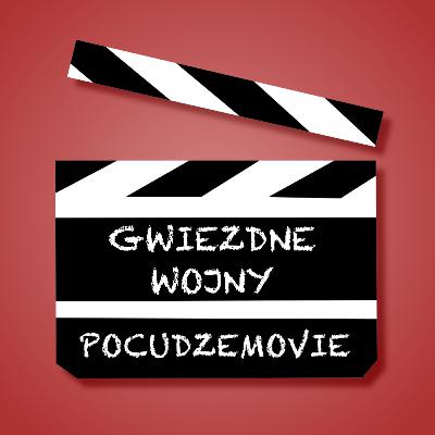 „Gwiezdne wojny” uczy angielskiego – PoCudzeMovie odc. 19