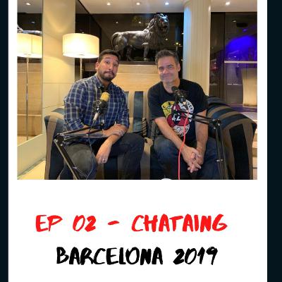 EP 02 - CHATAING