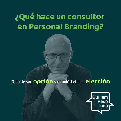 222 ¿Qué hace un consultor de Personal Branding?