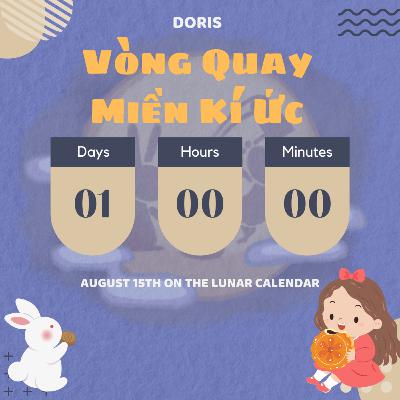 Eps 6: Kết thúc mùa Trung thu đầu tiên dưới mái ấm Doris Eps 6: Kết thúc mùa Trung thu đầu tiên dưới mái ấm Doris