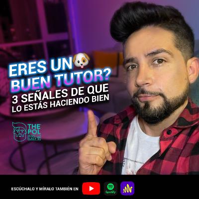 Eres BUEN TUTOR? 3 señales para saber si lo estás haciendo bien