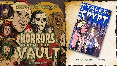 Horrors from the Vault – Well Cooked Hams