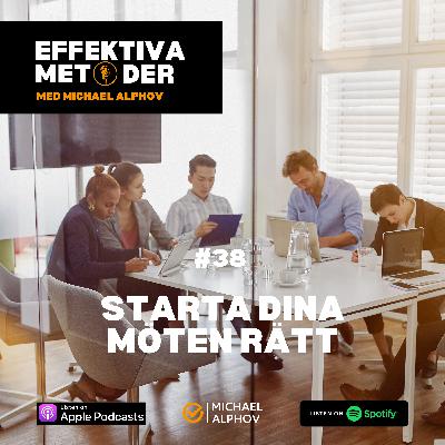 #38 - Starta dina möten rätt
