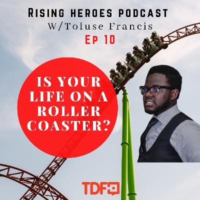 Is Your Life a RollarCoaster?