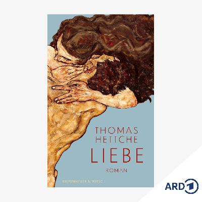 Neue Bücher: "Liebe" von Thomas Hettche