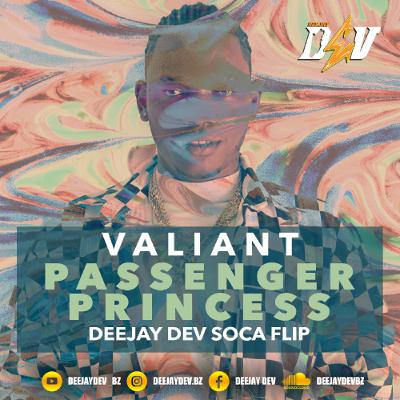 Passenger Princess [Big Links Riddim - Soca Refix]