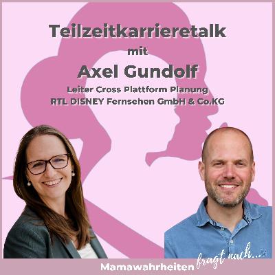 #9 - Teilzeitkarrieretalk | Axel Gundolf | Leiter Cross-Plattform Planung | Super RTL #9 - Teilzeitkarrieretalk | Axel Gundolf | Leiter Cross-Plattform Planung | Super RTL
