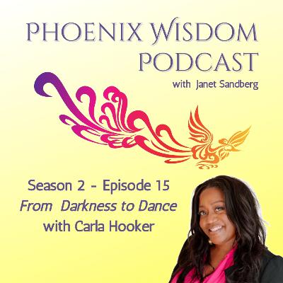 #60 - From Darkness to Dance with Carla Hooker