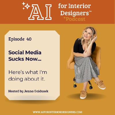 Ep 40: Social Media Sucks Now... Here's what I'm doing about it