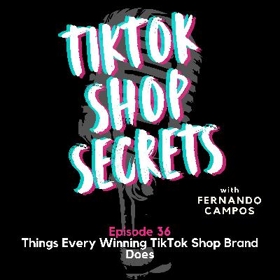 Things Every Winning TikTok Shop Brand Does