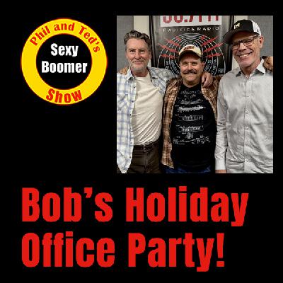 Bob's Holiday Office Party!