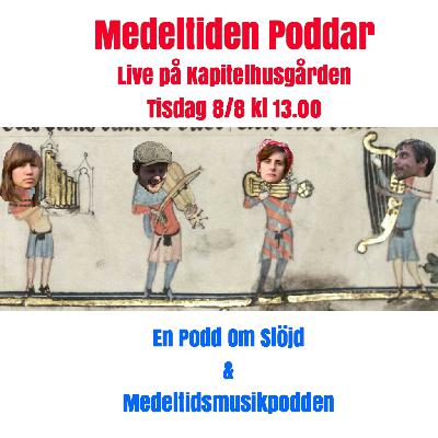 Specialavsnitt - Medeltiden Poddar