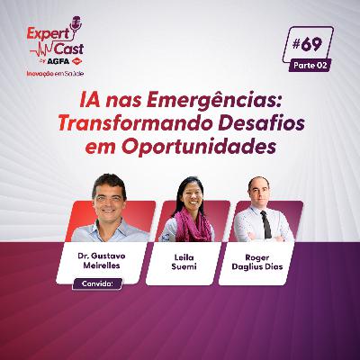 69 - IA nas Emergências: Transformando Desafios em Oportunidades ( parte 2) )