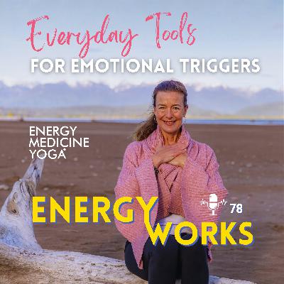 Everyday Tools for Emotional Triggers