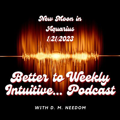 New Moon Reading - Follow You Dreams 1/21/2023 Aquarius New Moon - All Signs Reading