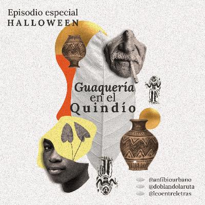 Guaquear: un viaje en donde se abre la tierra y se revelan historias...