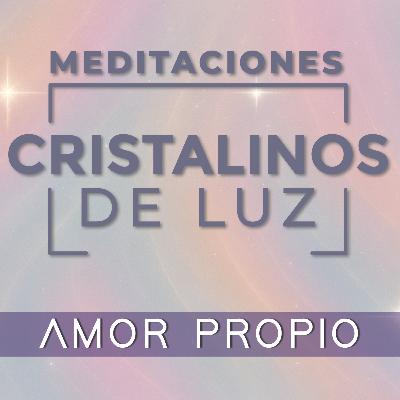 Amor propio • Cristalinos de Luz