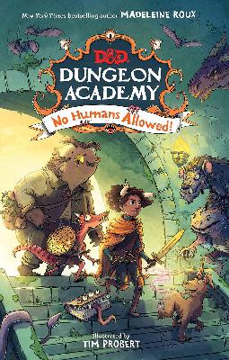 D&D Dungeon Academy: No Humans Allowed! (Tome Book Club)