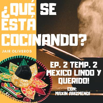 México Lindo y Querido!