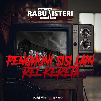Penghuni Sisi Lain Rel Kereta