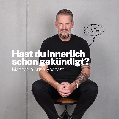 #068 Hast du innerlich schon gekündigt?