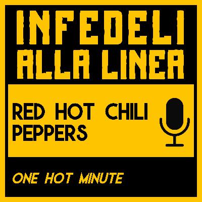 One Hot Minute: cosa succede quando John Frusciante non c’è