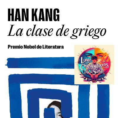 La clase de griego - Cap 5 - Han Kang