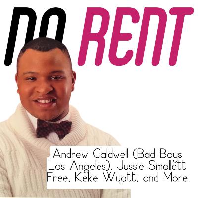 Andrew Caldwell (Bad Boys Los Angeles), Jussie Smollett Free, Keke Wyatt, and More