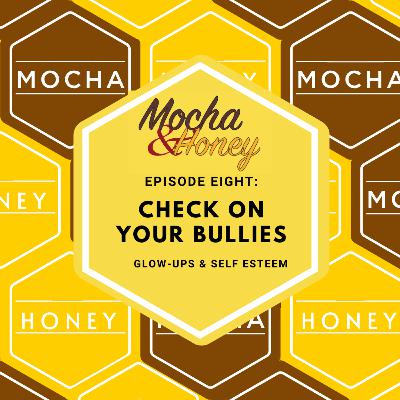 Check On Your Bullies