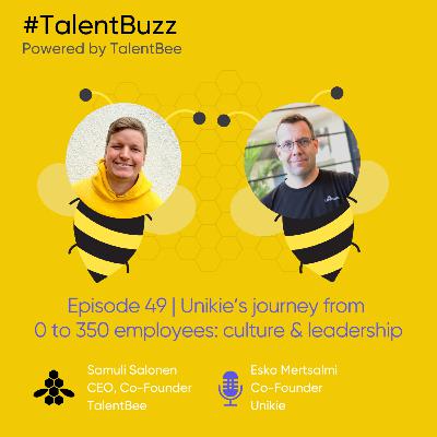 Unikie's journey from 0 to 350 employees: culture & leadership