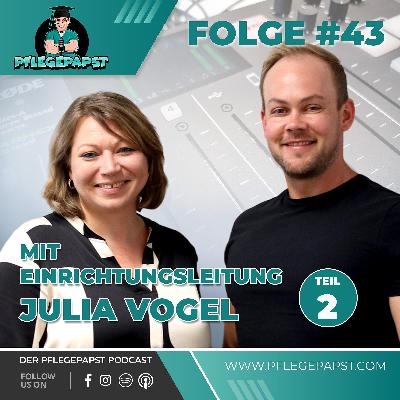 #43 Teil 2 mit Julia Vogel – Personalgewinnung und die Zukunft der Pflege