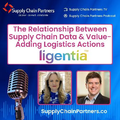 The Relationship Between Supply Chain Data & Value-Adding Logistics Actions with Ligentia Australia