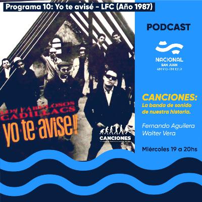 YO TE AVISÉ - LFC / AÑO 1987 (PROGRAMA 10 - 30/06/2021)