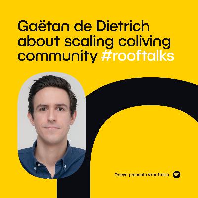 Rooftalks #2 Gaëtan de Dietrich