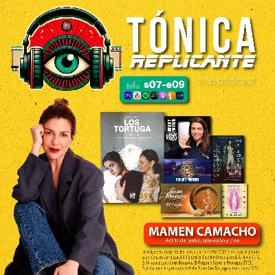 T.7 - E.9: Entrevista a la actriz española Mamen Camacho (Servir y proteger; Gran Reserva, el origen; Los Tortuga)