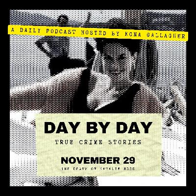 November 29 - The Death of Natalie Wood November 29 - The Death of Natalie Wood