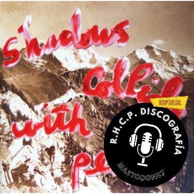 Especial John Frusciante 2: Los años paralelos (1998-2005) Especial John Frusciante 2: Los años paralelos (1998-2005)