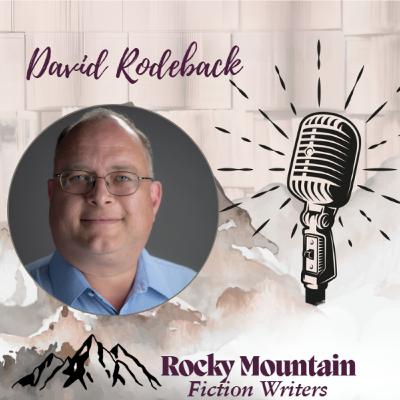 RMFW Podcast David Rodeback Episode 8
